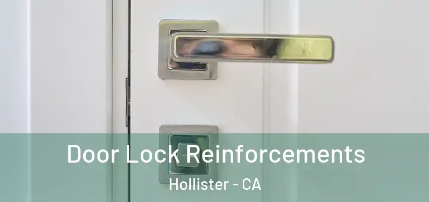  Door Lock Reinforcements Hollister - CA