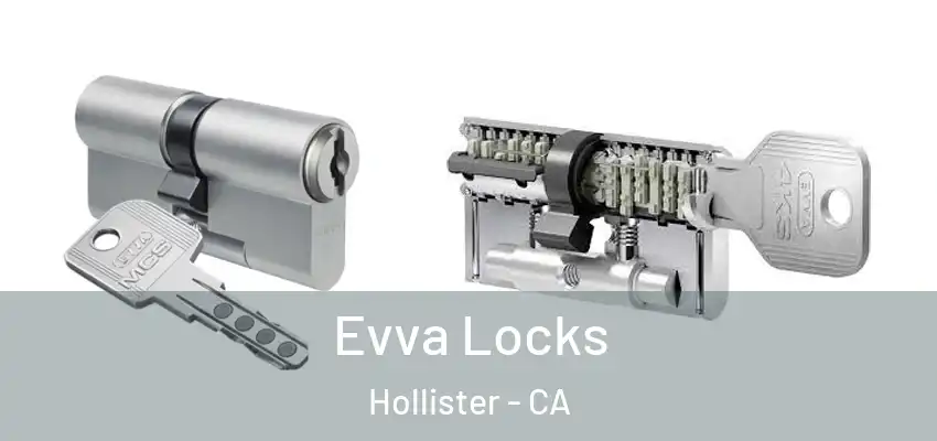  Evva Locks Hollister - CA