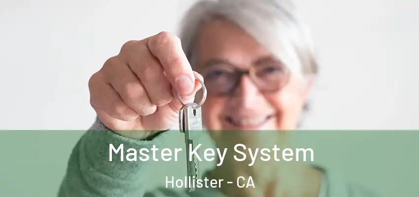  Master Key System Hollister - CA